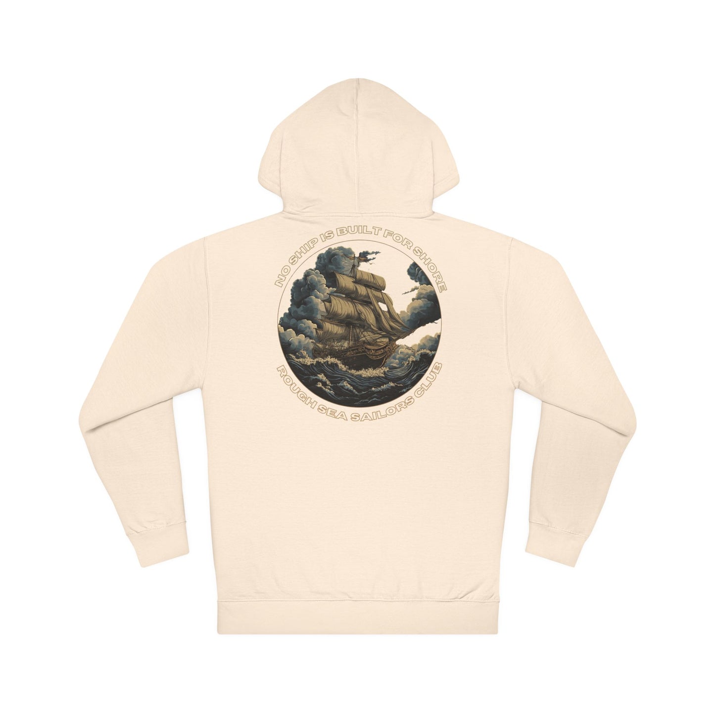 RSSC "NO SHIP BUILT FOR SHORE" HOODIE