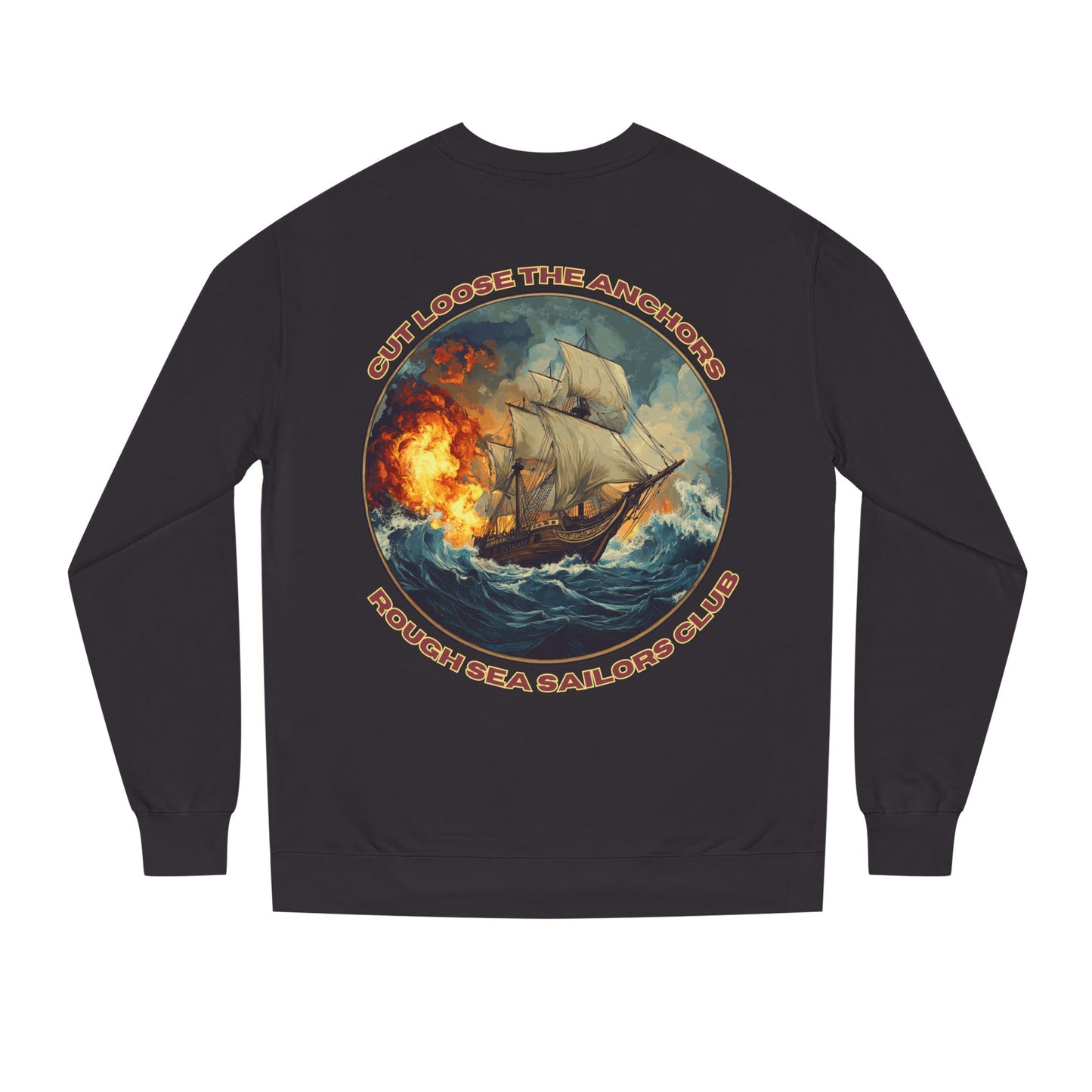 RSSC "CUT LOOSE THE ANCHORS" SWEATSHIRT